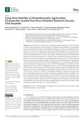 Long-Term Stability of Hydrothermally Aged and, or Dynamically Loaded One-Piece Diameter Reduced Zir